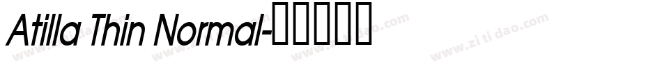 Atilla Thin Normal字体转换